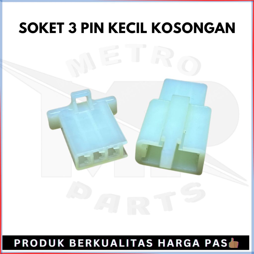 SOKET 3 PIN KECIL TIPE 110 (SOCKET ONLY) / SOCKET 3 PIN KECIL MINI / SOCKET MOTOR 3 PIN KECIL