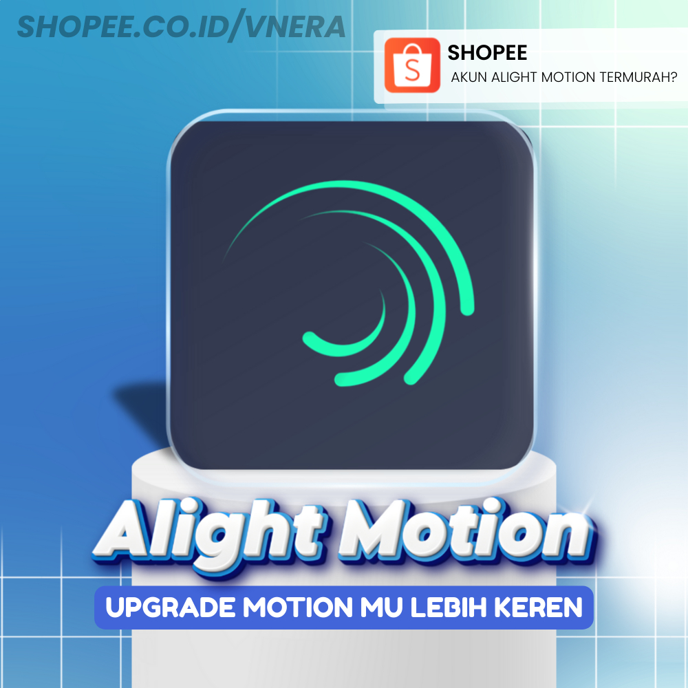 Alight Motion Pro Premium - Durasi Full 1 Bulan - Support XML & No Watermark