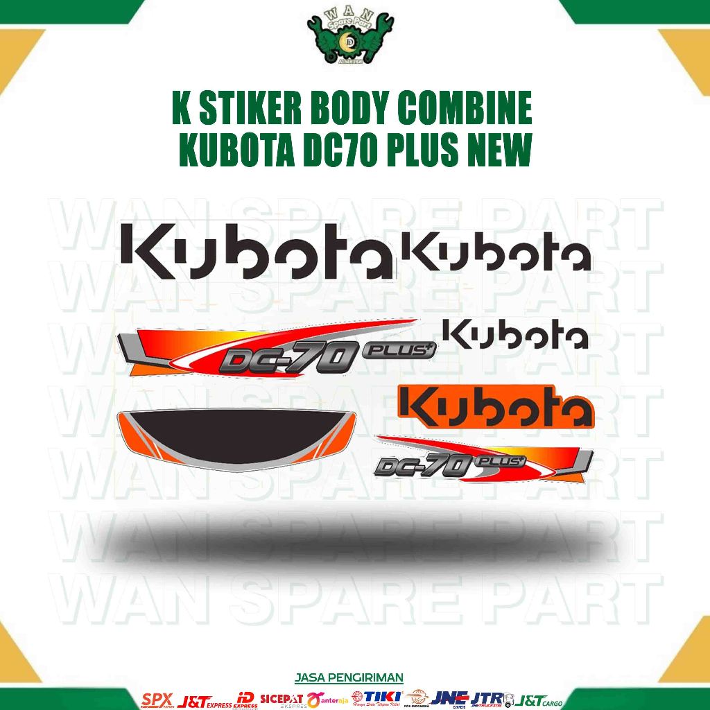 K STIKER BODY COMBINE KUBOTA DC70 PLUS NEW for COMBINE HARVESTER WAN SPAREPART