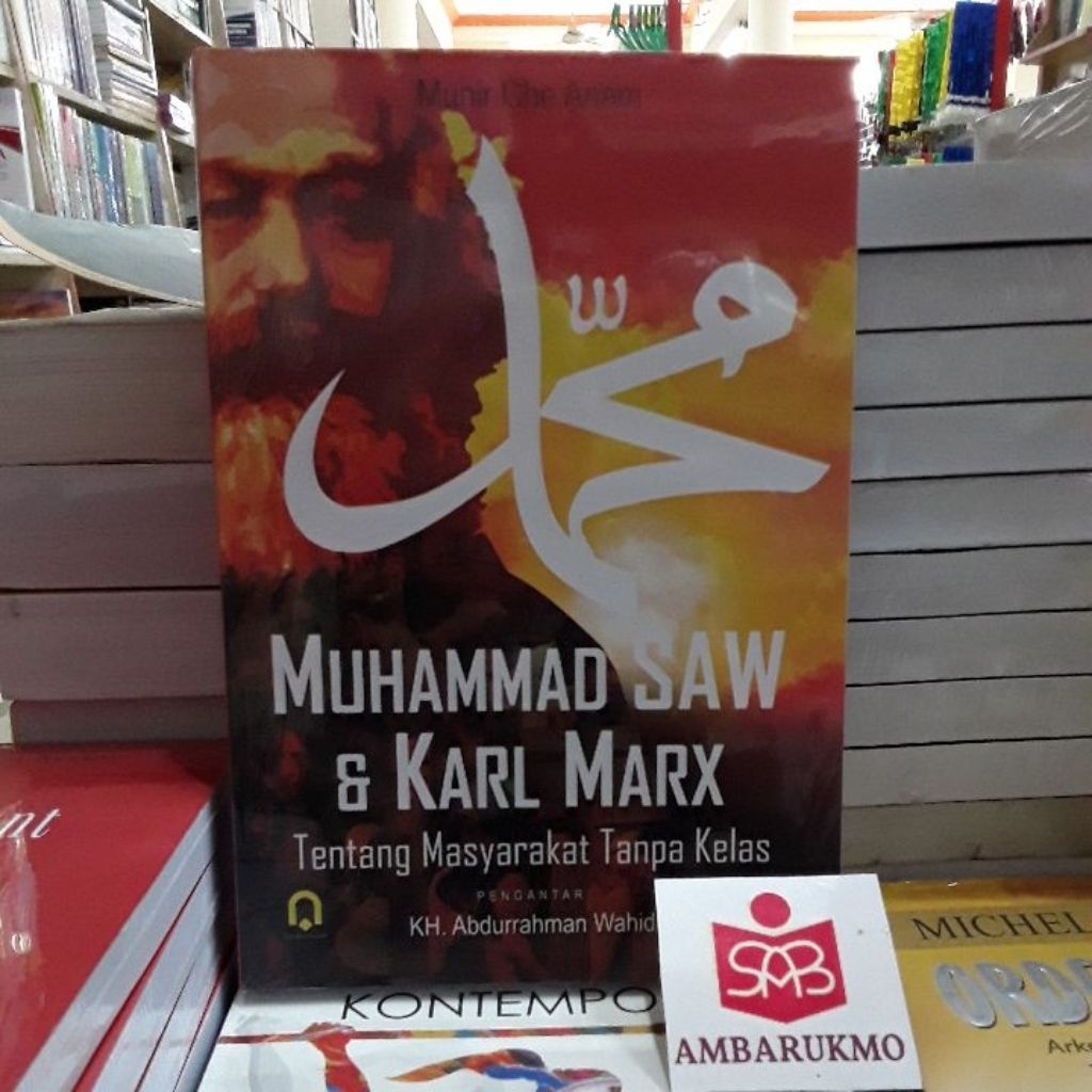 Muhammad SAW Dan Karl Marx - Munir Che Anam