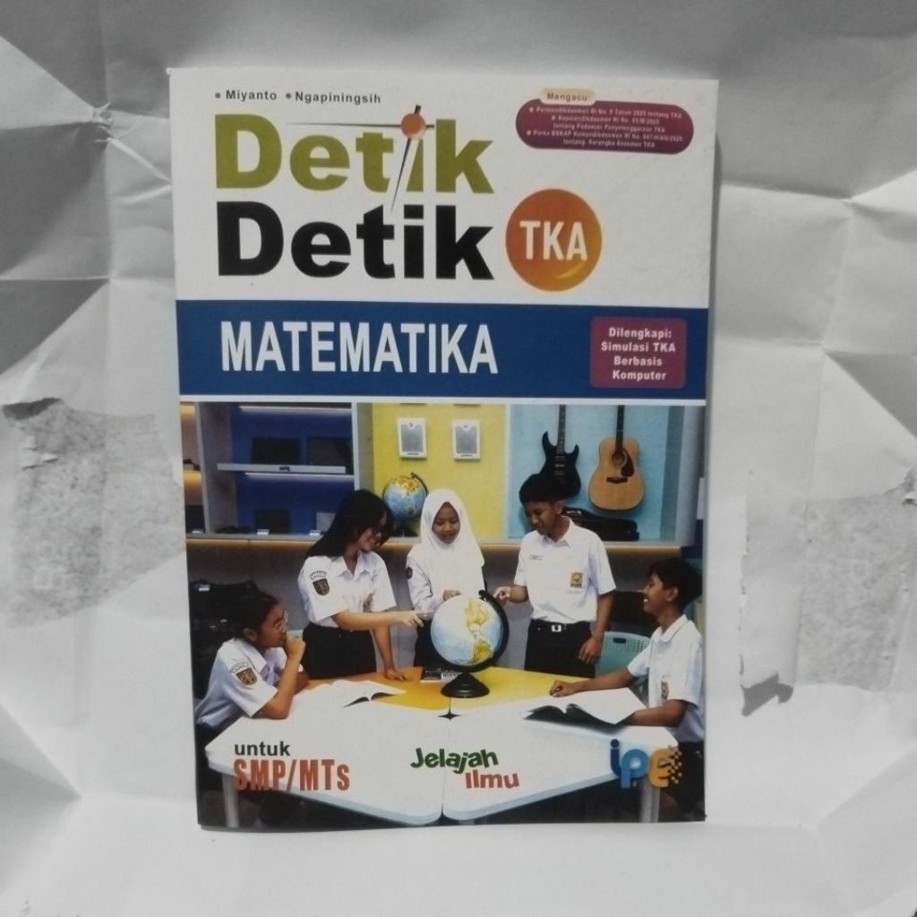 DETIK DETIK TKA MATEMATIKA UNTUK SMP/Mts