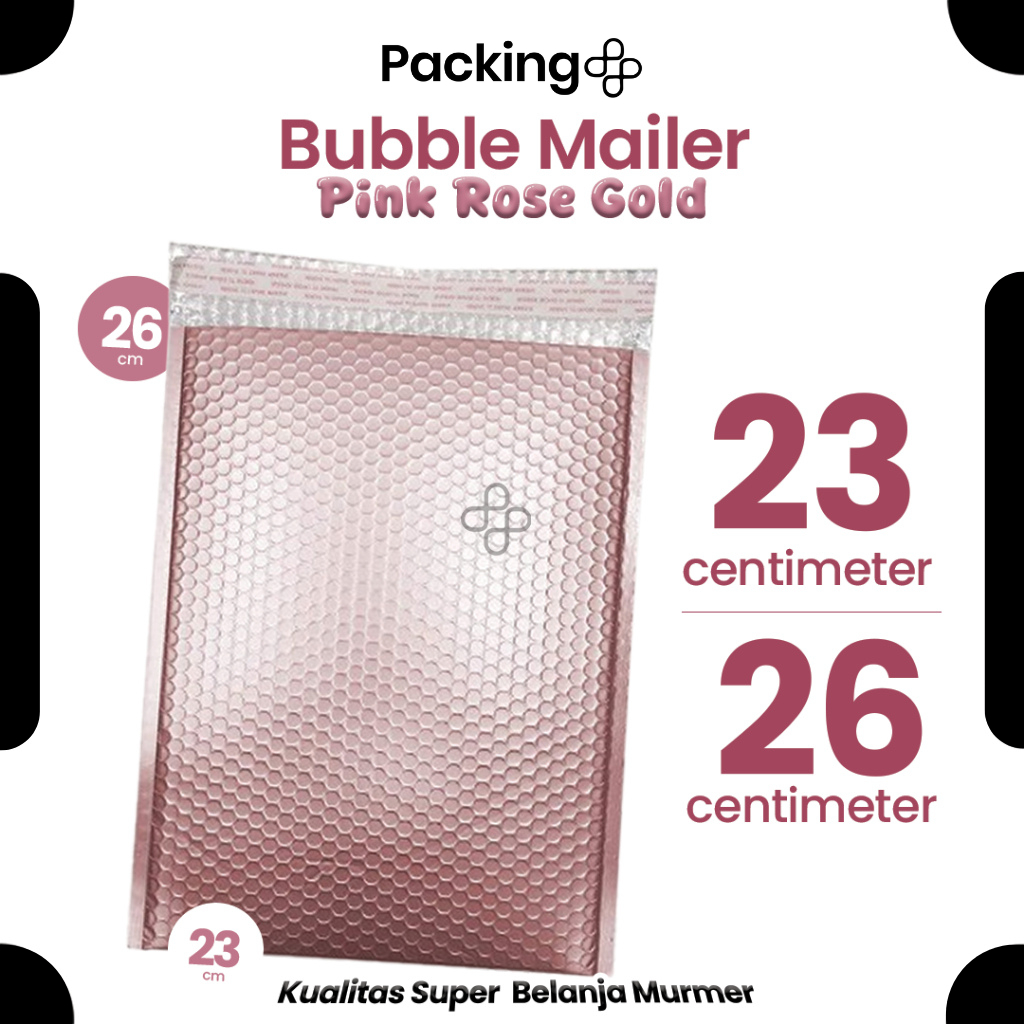 Amplop Bubble Mailer Bubble Packing Murah Pink Rose Gold Glossy 23cm x 26cm Harga Satuan