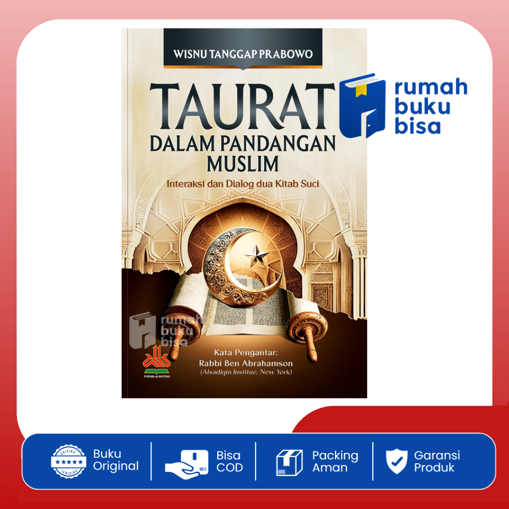Taurat dalam Pandangan Muslim Interaksi dan Dialog dua Kitab Suci