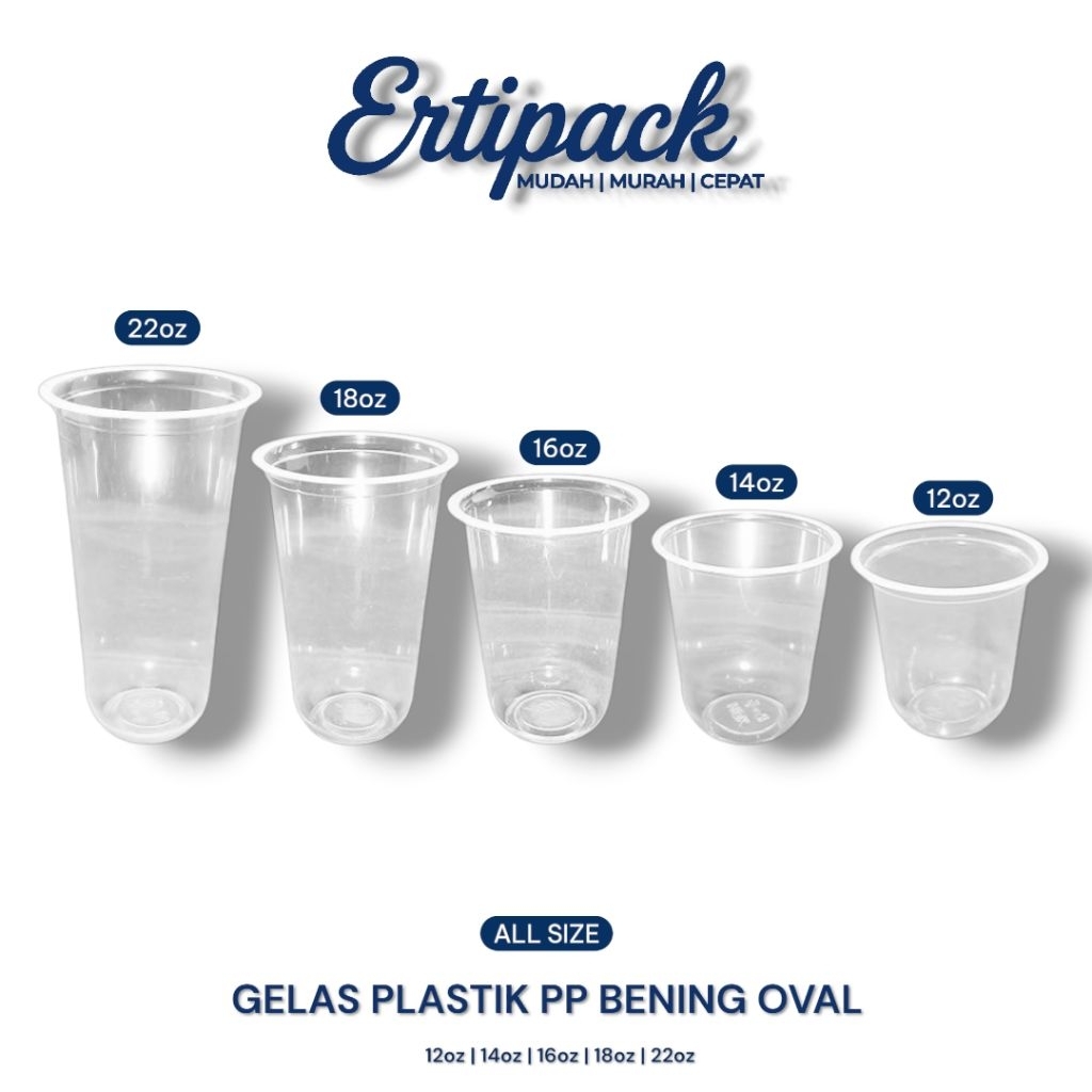 GELAS PLASTIK OVAL PP / 12oz 14oz 16oz 18oz 22oz 7gr / TEMPAT MINUM PLASTIK / SEKALI PAKAI / TEBAL K