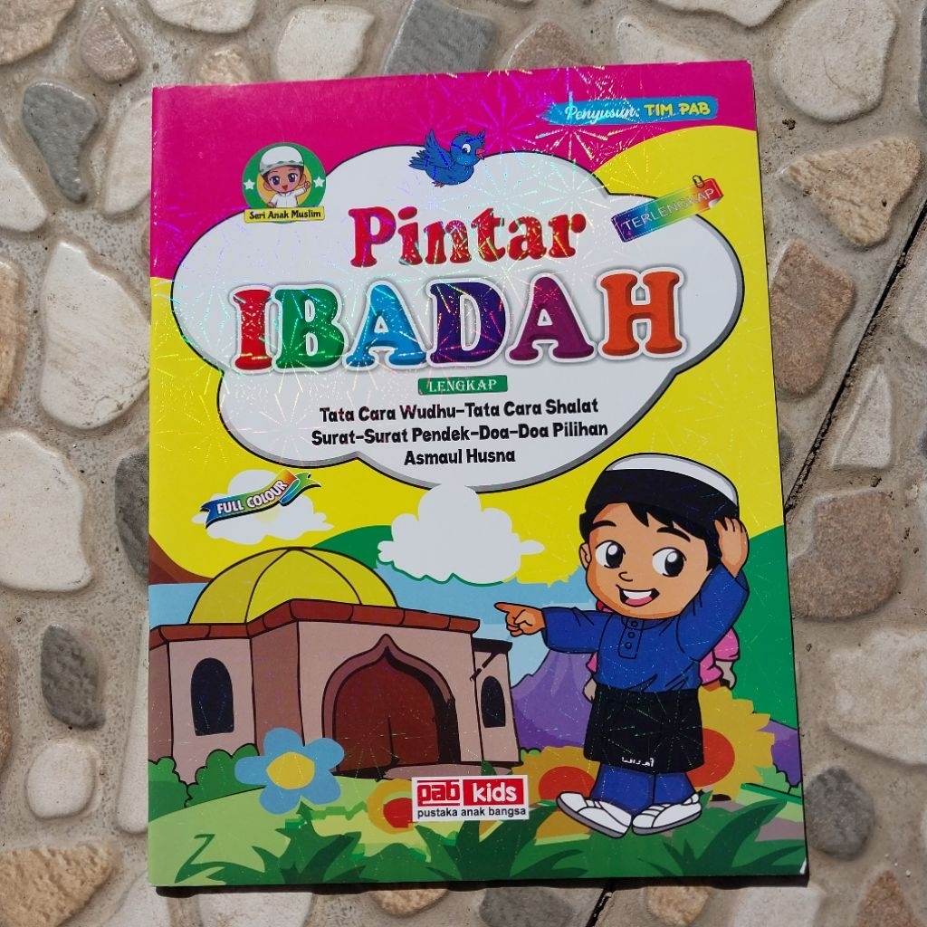 Buku Pintar Ibadah Anak – Panduan Shalat & Doa + Juz Amma | PAUD TK SD
