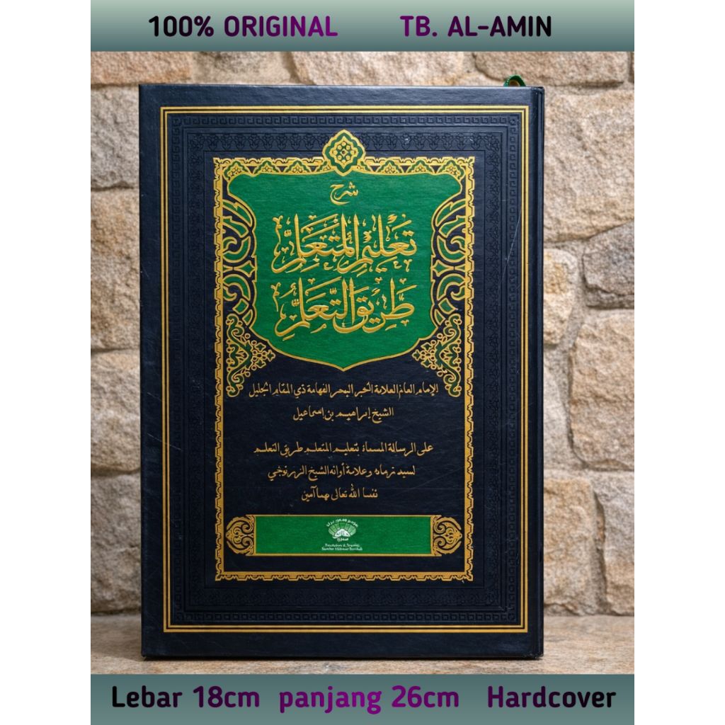 Kitab Ta'lim Muta'alim Syarah Matan Ta'lim - Sampul Hard Cover Lux - Syarah Ta'lim Muta'alim