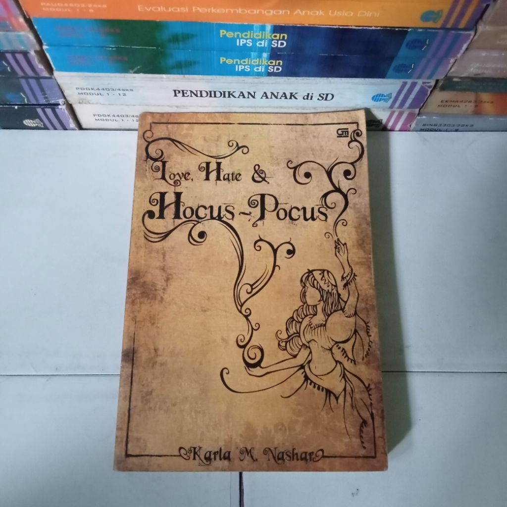 LOVE HATE & HOCUS POCOS Karla M Nashar