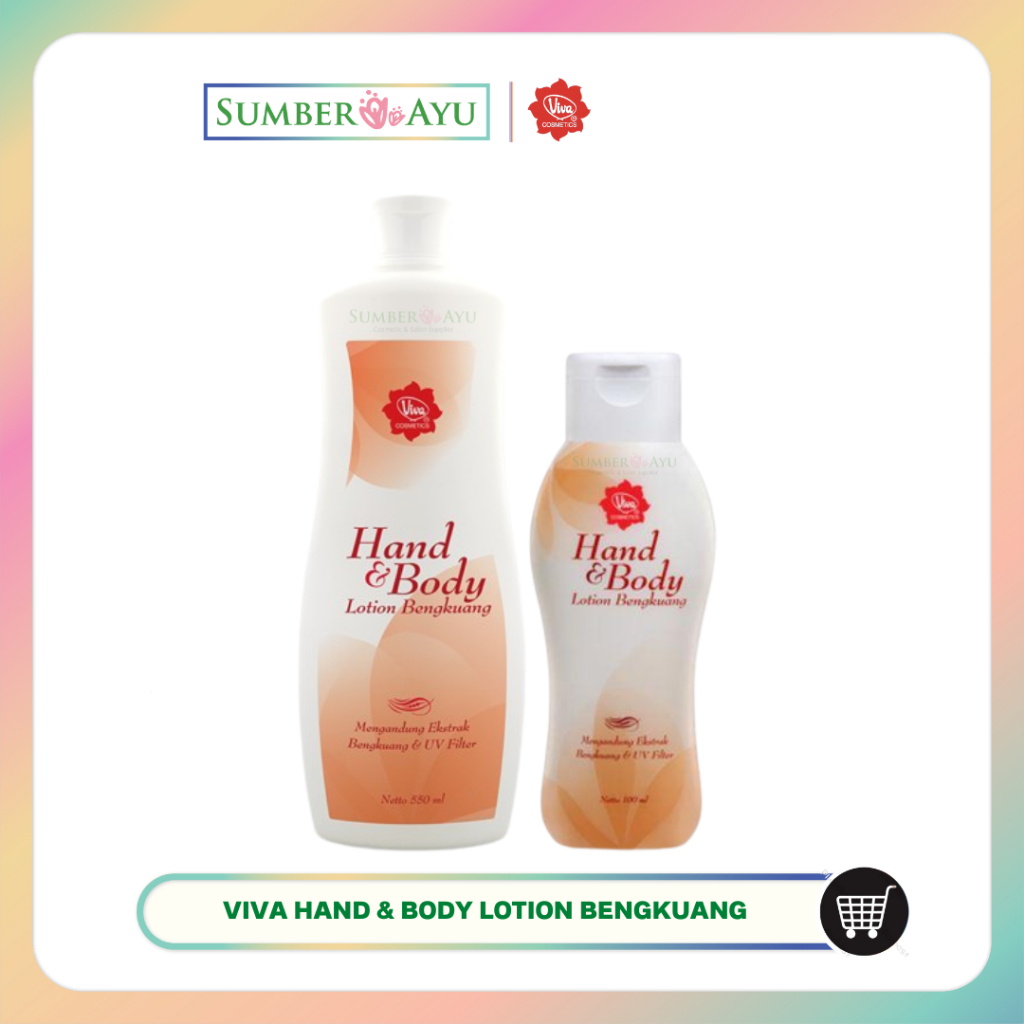 SUMBER AYU | VIVA HAND & BODY LOTION BENGKUANG | VIVA BODY LOTION