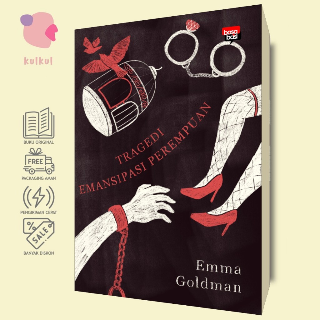 [Basabasi] Tragedi Emansipasi Perempuan - Emma Goldman