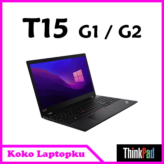 thinkpad T15 Gen 2 - thinkpad T15 Gen 1 / thinkpad T15 G1 G2