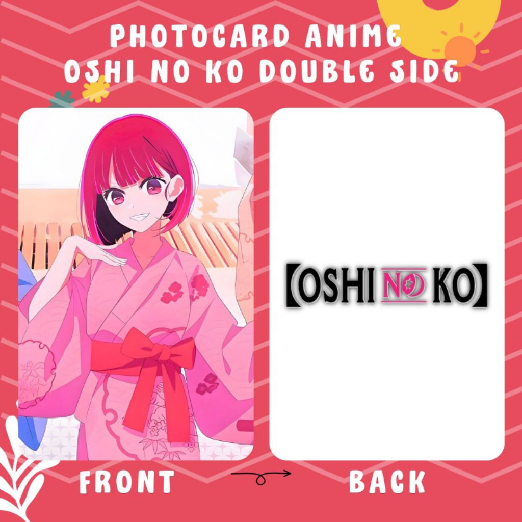 [Jasa Cetak] Photocard Anime Oshi No Ko Cetak 2 Sisi Termurah