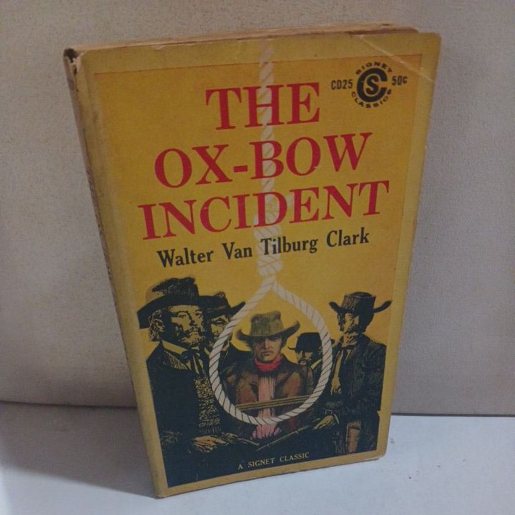 THE OX-BOW INCIDENT by Walter Van Tilburg Clark