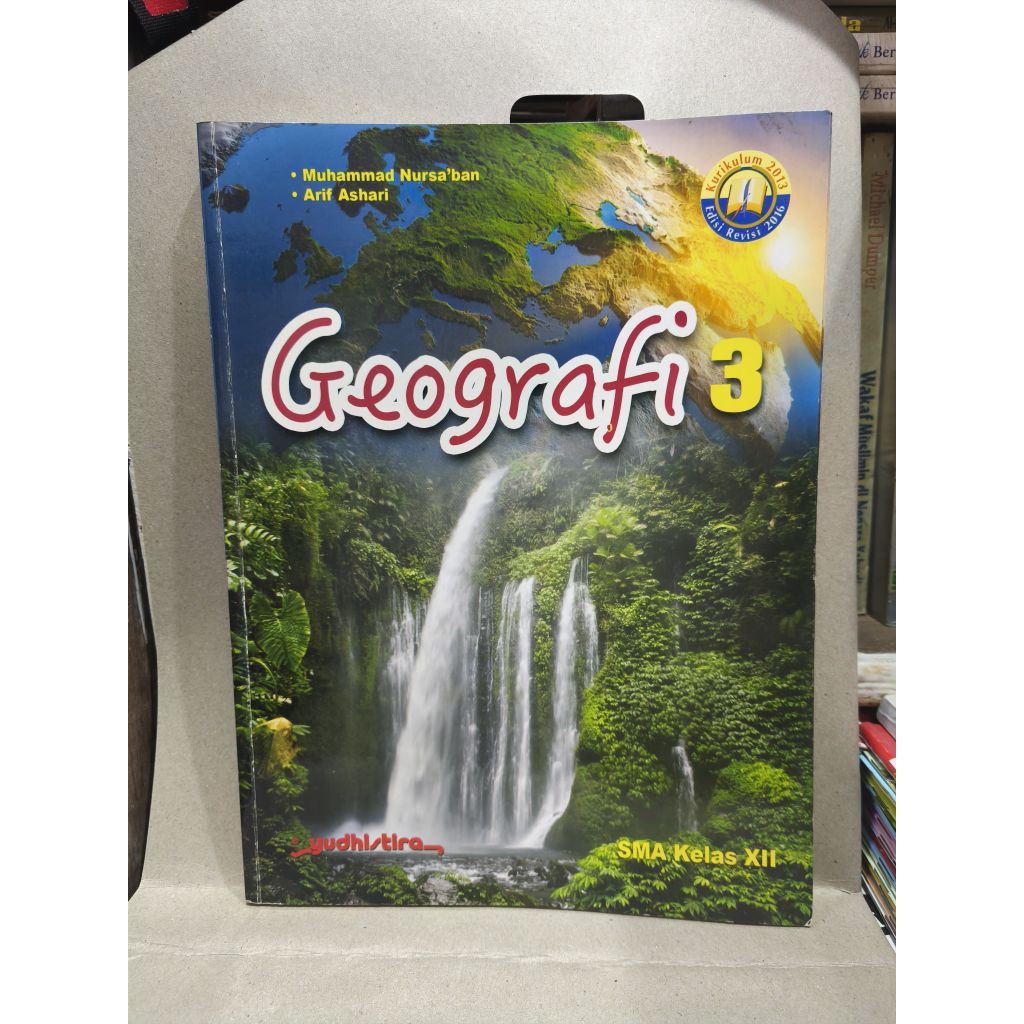 BUKU GEOGRAFI UNTUK SMA KELAS 12 KURIKULUM 2013 YUDHISTIRA BEKAS ORIGINAL