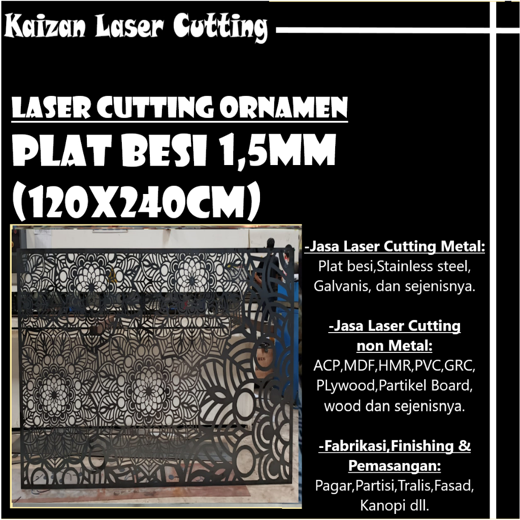 LASER CUTTING ORNAMEN PLAT BESI 1,5MM (120x240CM)