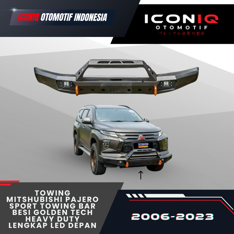 TOWING MITSHUBISHI PAJERO SPORT (2006-2023) TOWING BAR BESI GOLDEN TECH HEAVY DUTY LENGKAP LED DEPAN