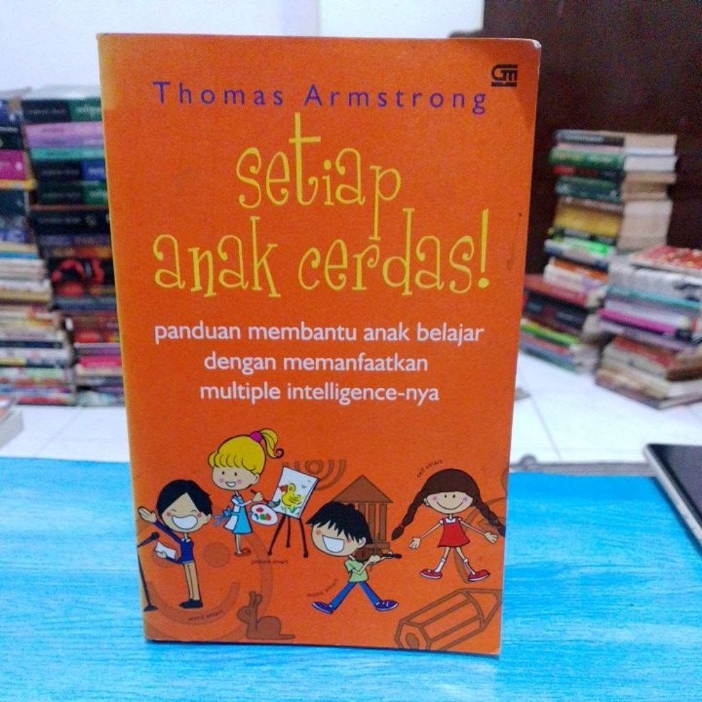 Buku original/bekas Setiap anak Cerdas, Thomas Armstrong