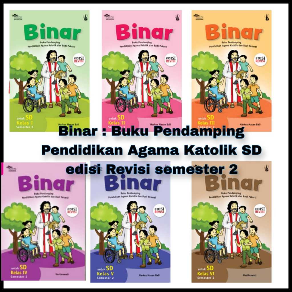 BINAR Buku Pendamping Pendidikan Agama Katolik SD Kelas 1 - 6 Semester 2 - Kumer Revisi