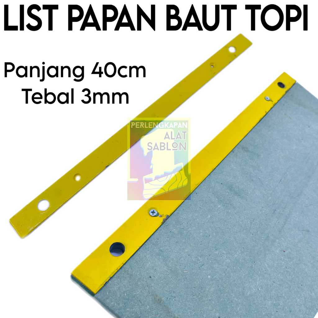 LIST PAPAN BAUT TOPI SABLON P.40CM