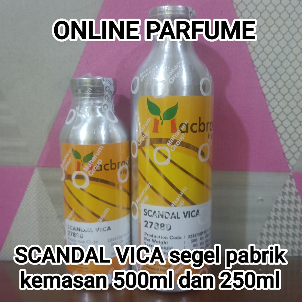 SCANDAL VICA  BY MACBERAME 250ml dan 500ml segel pabrik (untuk keterangan baca deskripsi produk)