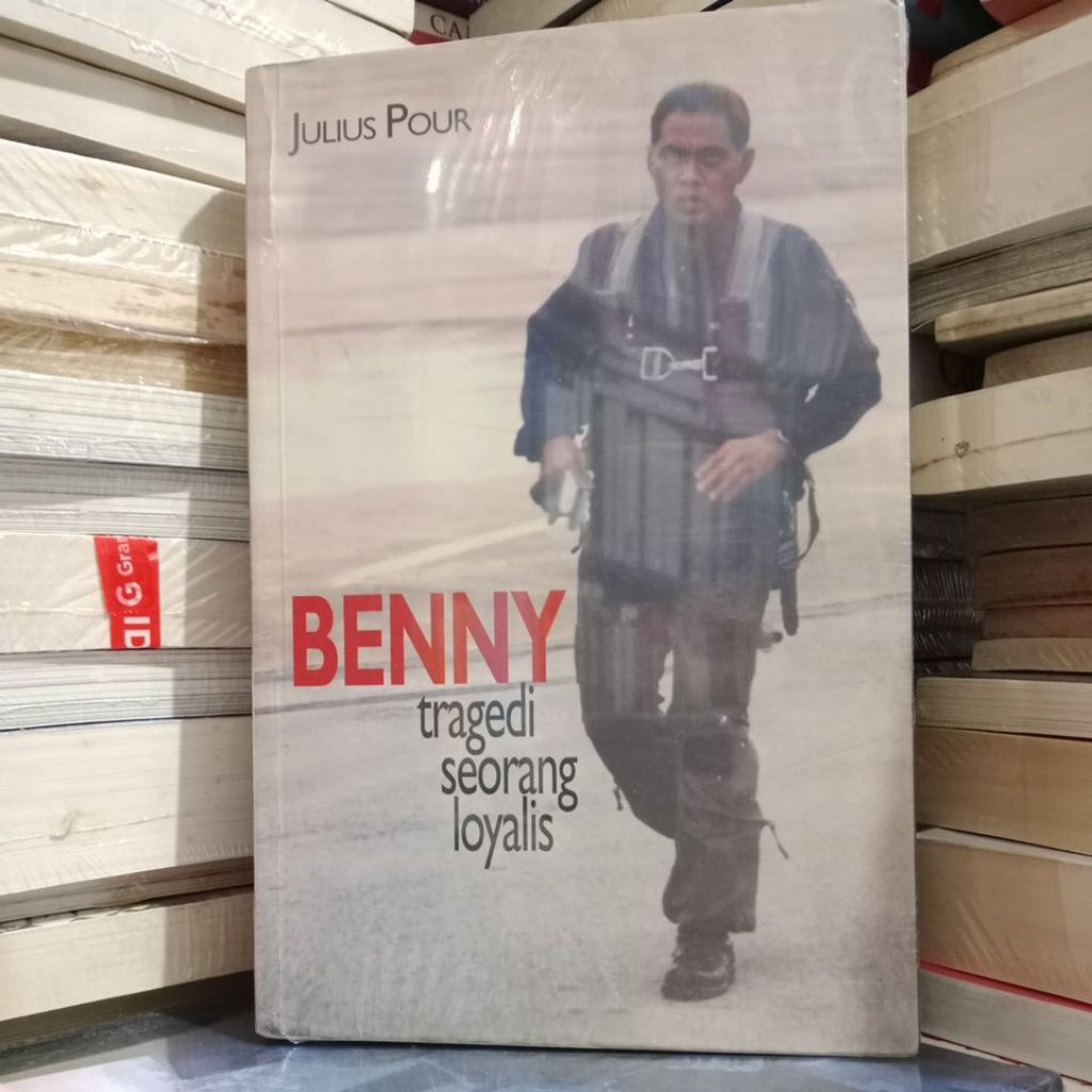 Benny Tragedi Seorang Loyalis. Julius Pour