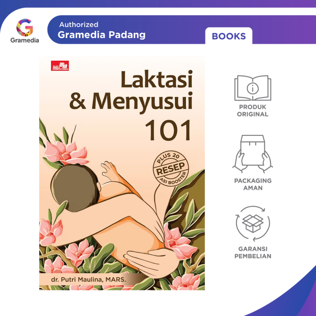Gramedia Padang-Laktasi & Menyusui 101
