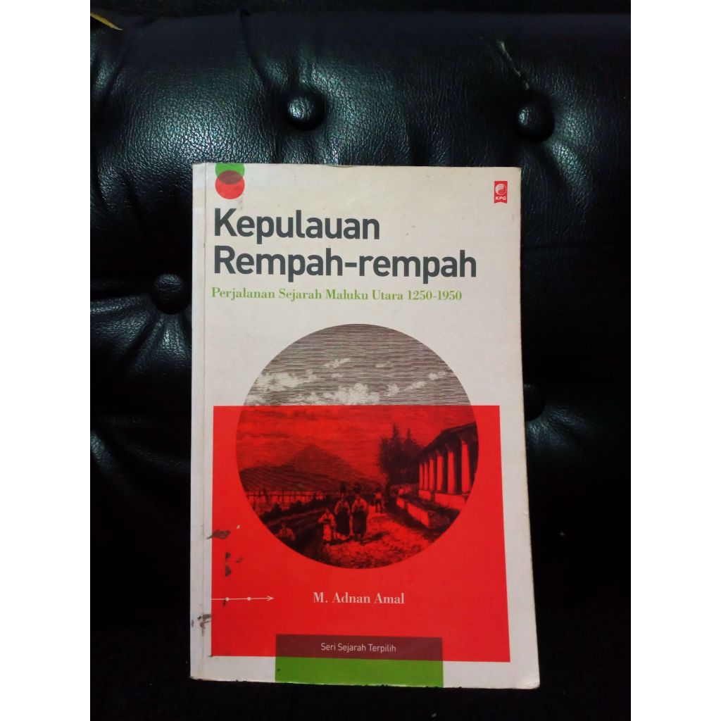 Kepulauan Rempah-rempah - M. Adnan Amal