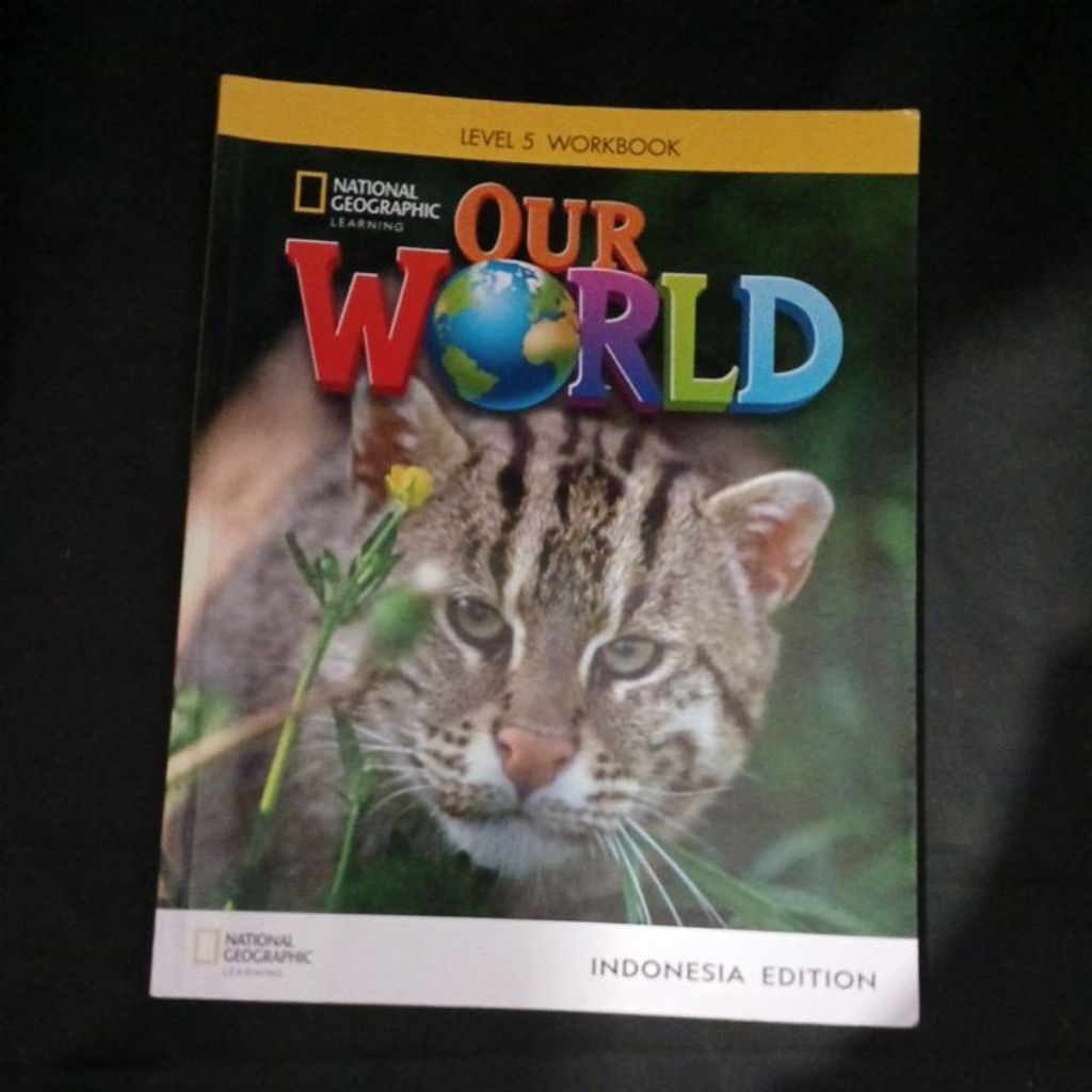 National geographic our world level 5 worbook indonesia edition