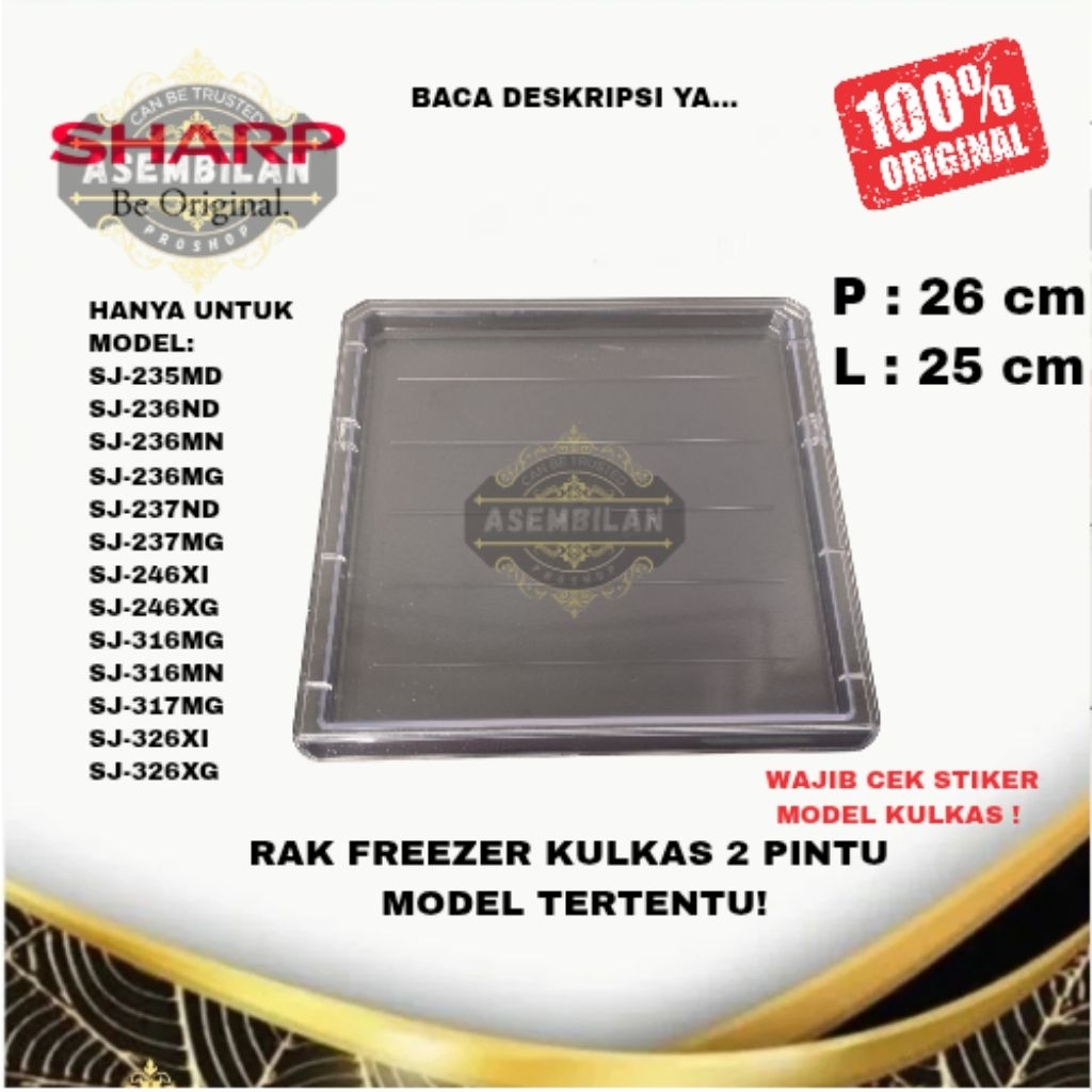 Rak freezer pintu atas kulkas Sharp 2 pintu original 100%