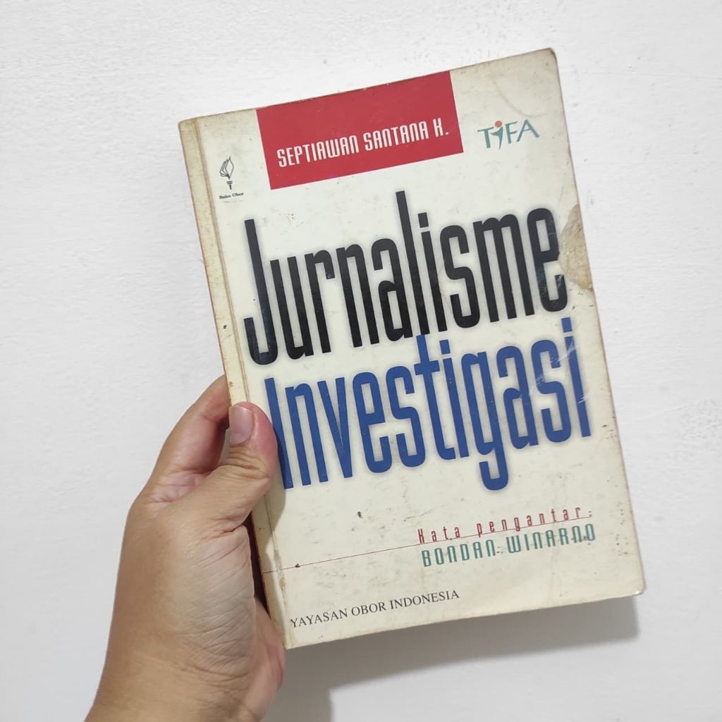 Jurnalisme Investigasi - Septiawan Santana