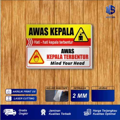 Awas kepala terbentur / Sign Board Acrylic awas kepala - C2