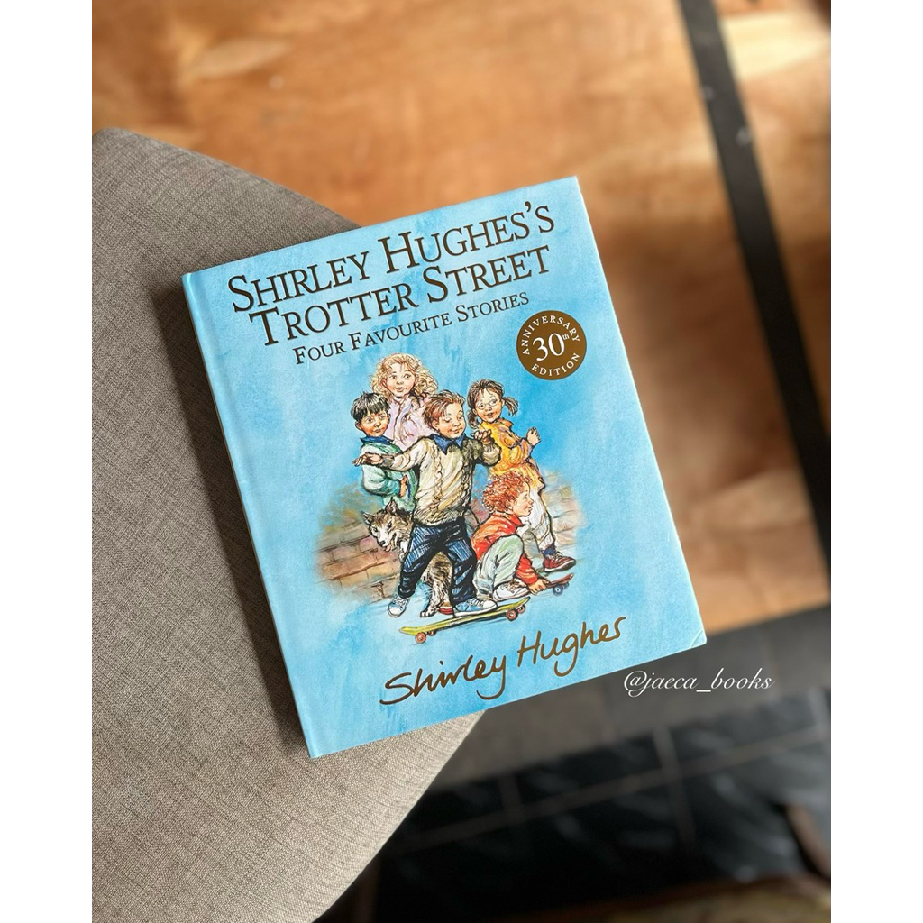 Shirley Hughes's Trotter Street: Four Favourite Stories by Shirley Hughes [Hardcover]