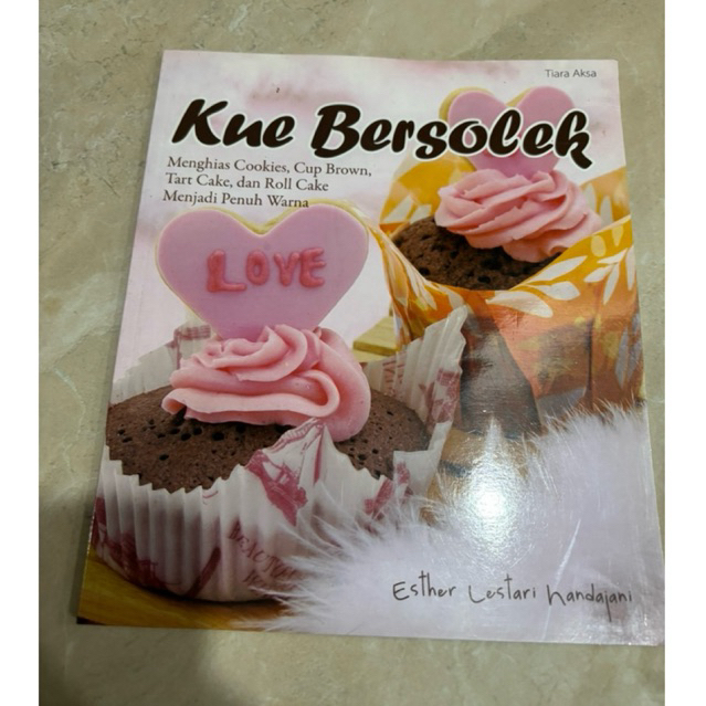 BUKU MEMASAK KUE BAKING CAKE DAN ILUSI MATA