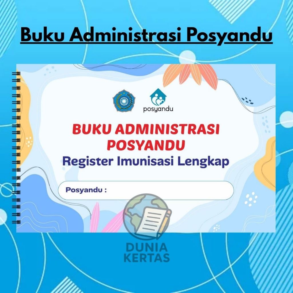 Buku Administrasi Posyandu & Register Imunisasi Lengkap Terupdate untuk Kader PKK Format F4