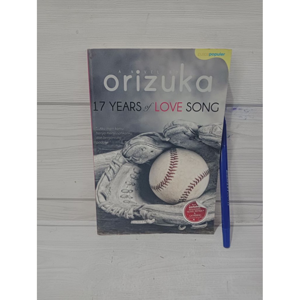 novel original 17 YEARS of LOVE SONG BY Orizuka
