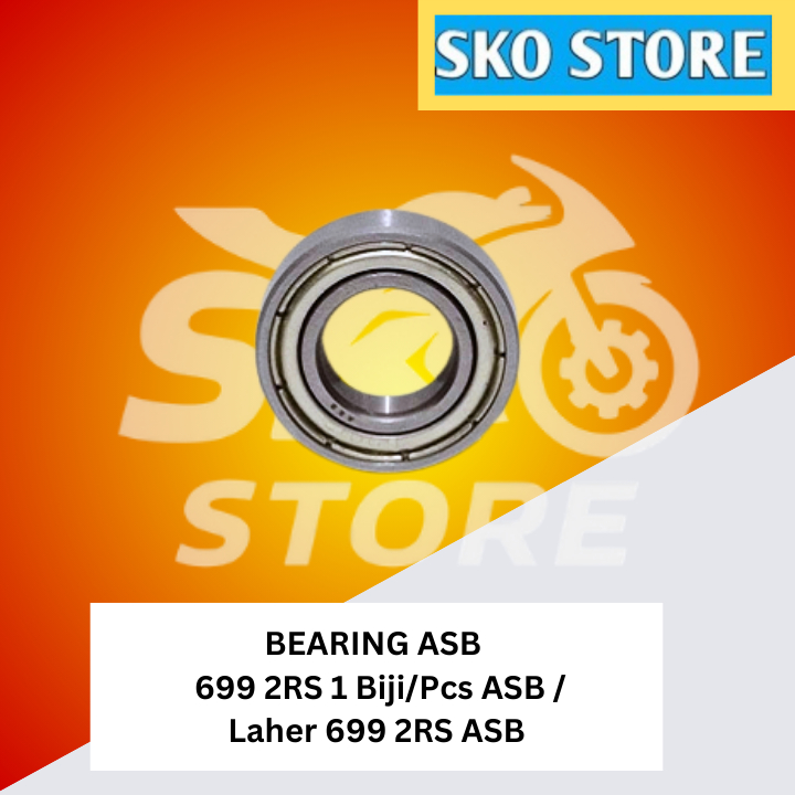 Bearing 699 2RS 1 Biji/Pcs ASB /Laher 699 2RS ASB