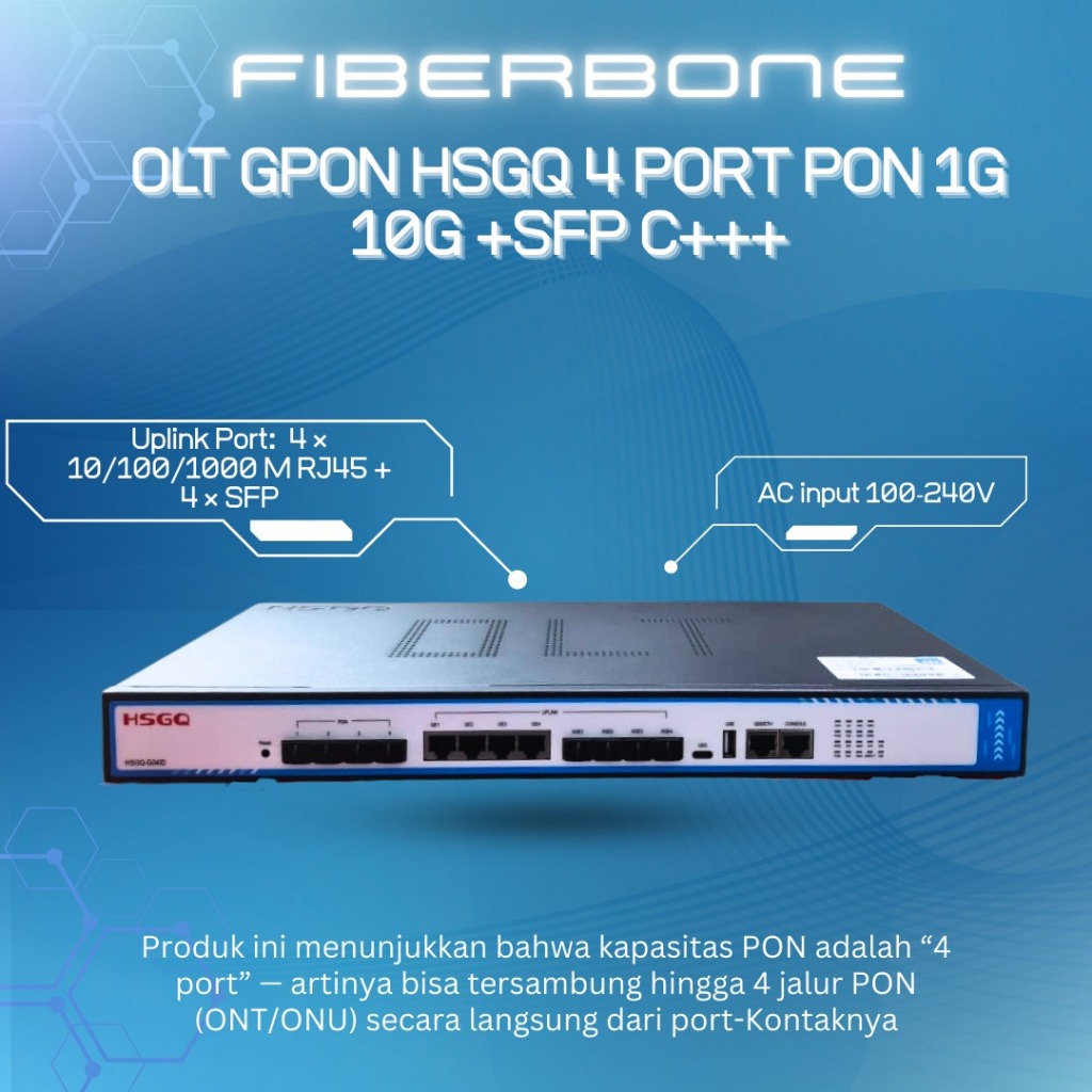 OLT GPON HSGQ 4 PORT PON 1G 10G + SFP C+++
