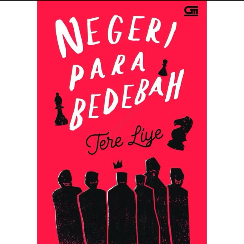 Negeri Para Bedebah Original - Tere Liye – Gramedia, Buku Novel, Buku Novel Islami, Buku Novel Murah