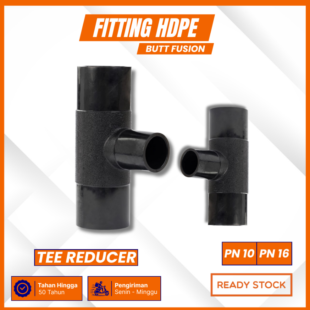 Reducer Tee Butt Fusion Hdpe PN16 Ukuran 6 x 4 x 6 Inch / 160 x 110 x 160MM / Tee Reducer Hdpe