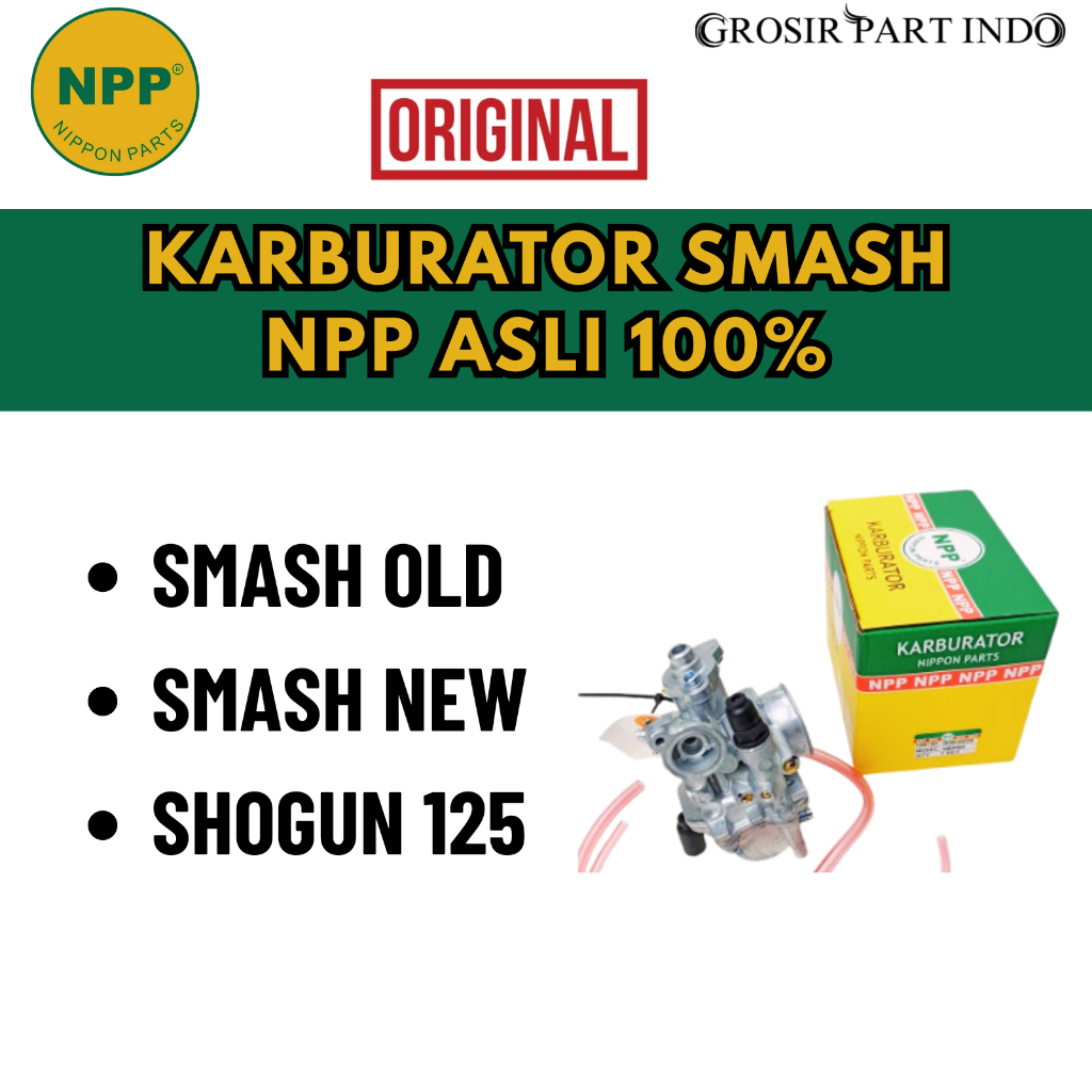 KARBURATOR NPP Smash 110 Smash New Shogun 125 Suzuki Asli