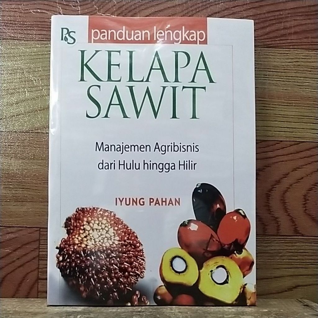 Buku panduan lengkap kelapa sawit ( pertanian )