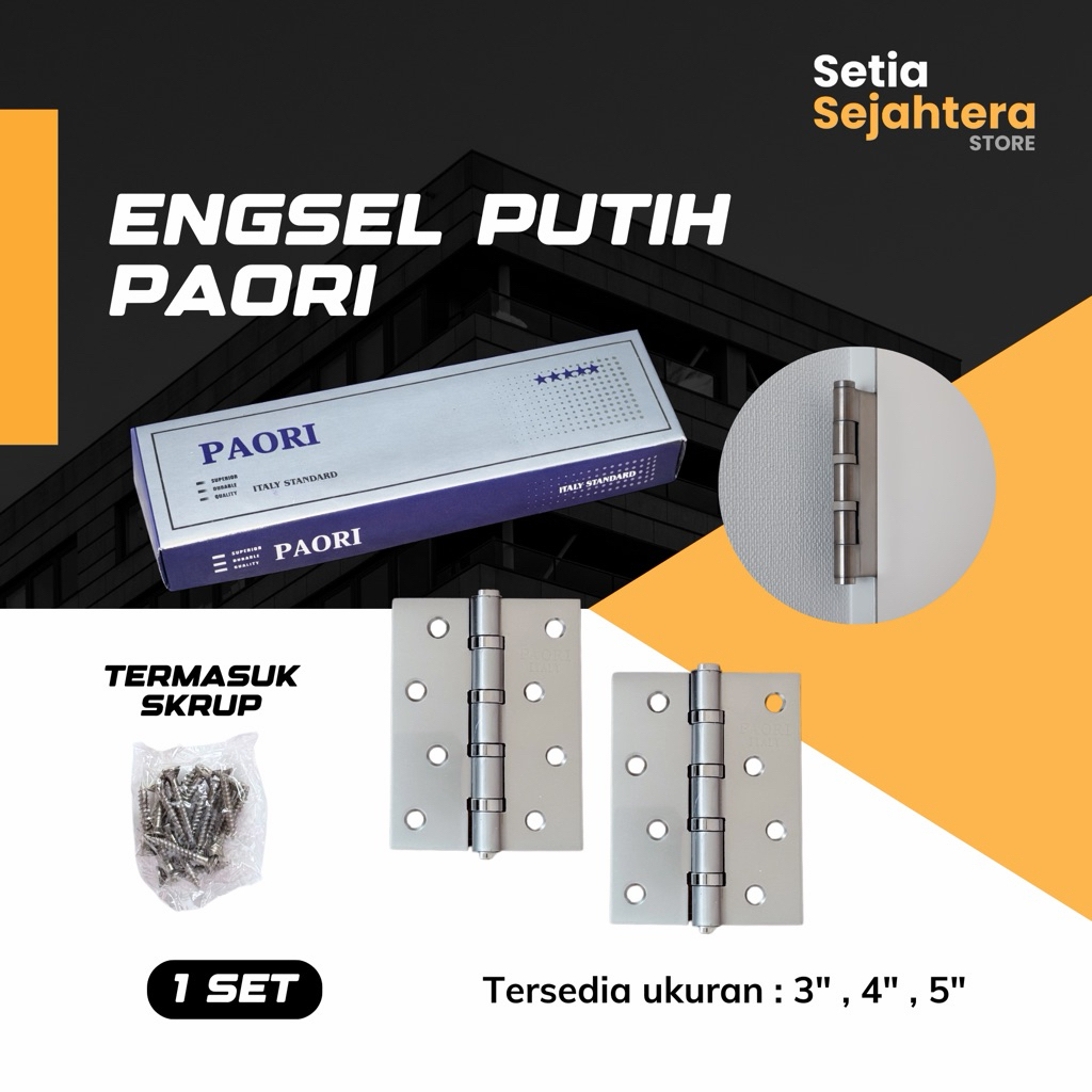 PAORI Engsel Pintu Rumah Putih Tebal 3" 4" 5" inch Italy Standart - 1 set