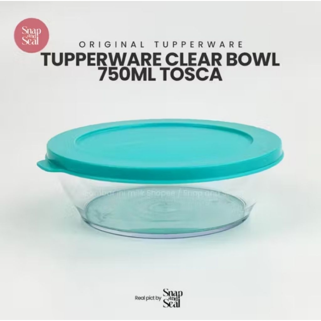 Tupperware clear bowl 750ml bening tutup tosca ecer 1pcs