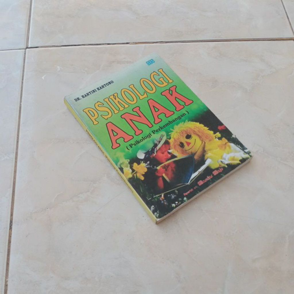 psikologi anak (psikologi perkembangan). Dr Kartini Kartono