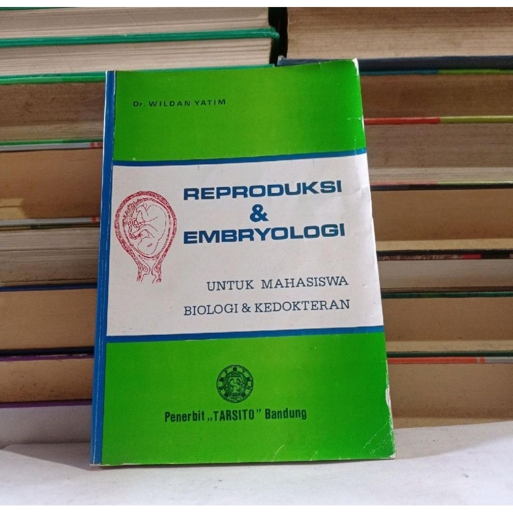 REPRODUKSI & EMBRIOLOGI - WILDAN YATIM.