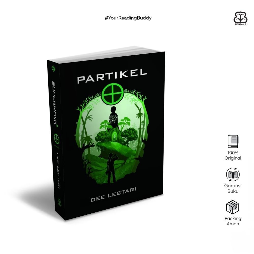 Supernova #4: Partikel - Dee Lestari - Bentang Pustaka