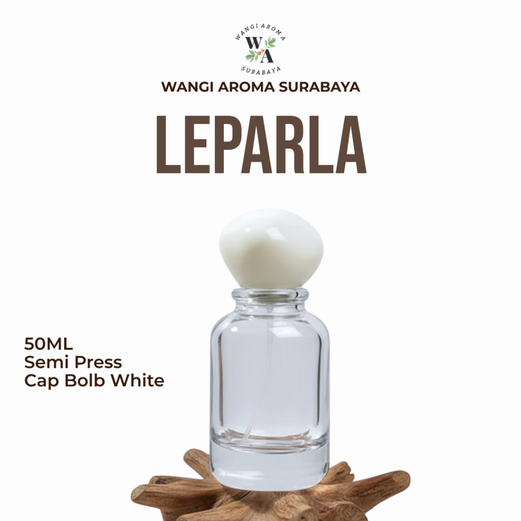 Botol Parfum Leparla 50ML Spray Semi Press Tutup Bolb White - Botol Parfum Semi Press 50ML - Botol P