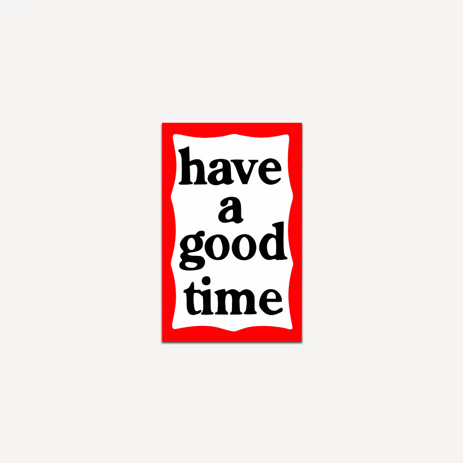 Sticker Logo Have a Good Time Helm Vinyl Glossy Stiker Hp Laptop