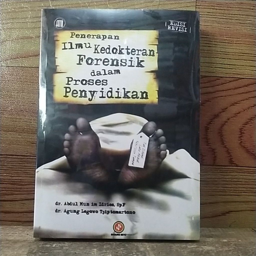 Buku penerapan ilmu kedokteran forensik dalam proses penyidikan edisi revisi