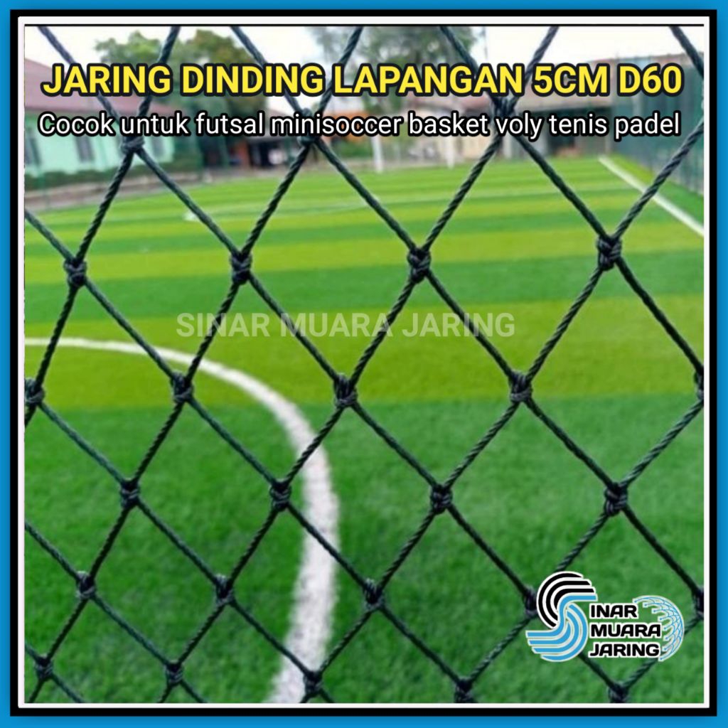 Jaring Lapangan Futsal 4inch 5cm D60 3mm Untuk Futsal Minisoccer Sepakbola Padel Basket Voly Tenis B