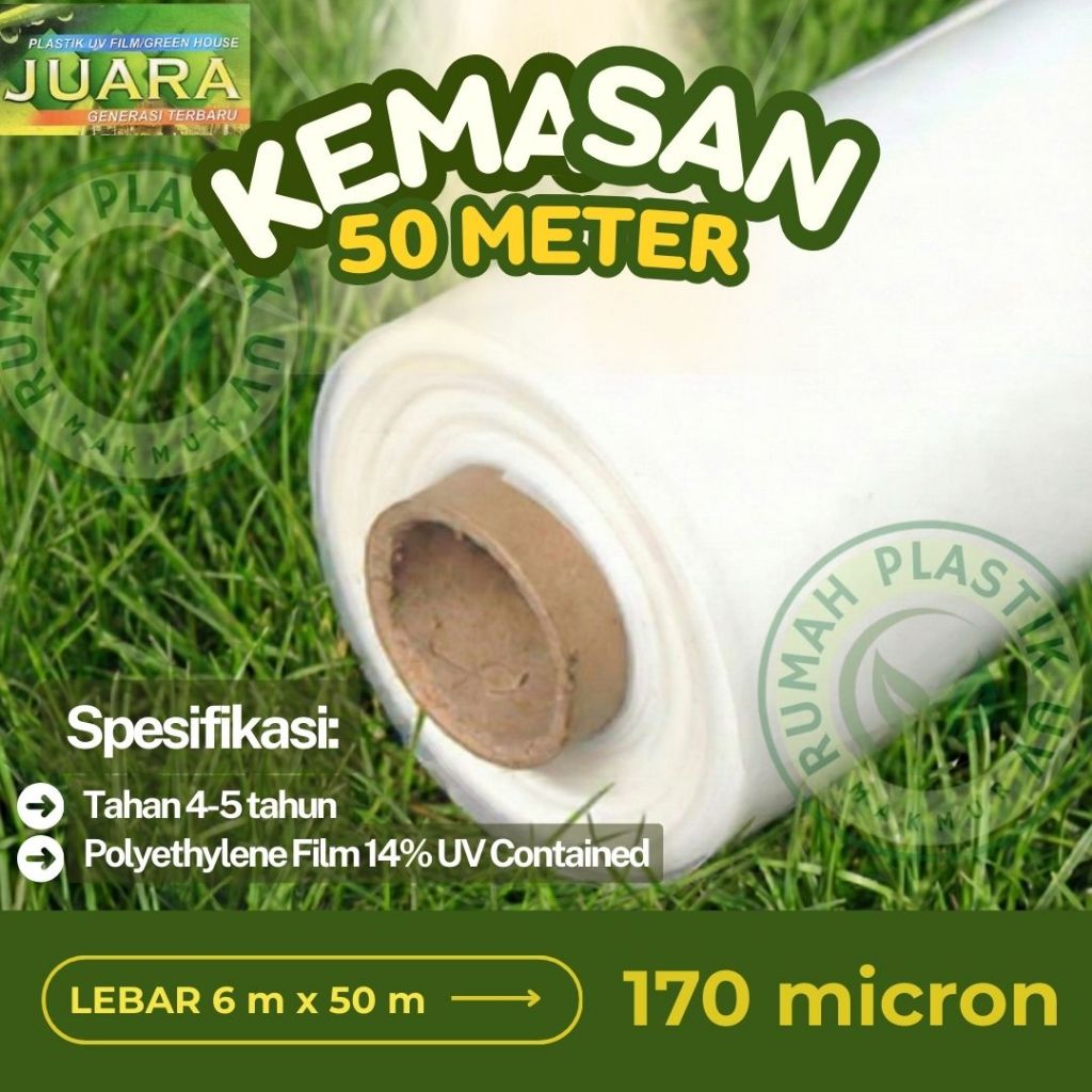 Plastik UV Juara Lebar 6 x 50 m Ketebalan 170 micron